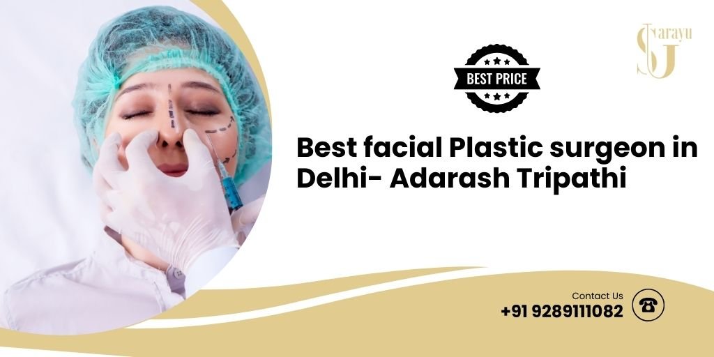 Top 10 facial Plastic surgeons in Delhi Top 5 facialPlastic surgeons in Delhi Best facial Plastic Surgery Hospital in Delhi Best Facial Plastic Surgeon In Delhi facial Plastic Surgery cost in Delhi Female facial plastic surgeon in Delhi Best facial Plastic Surgeon in Delhi India Best facial Plastic Surgeon in AIIMS, Delhi