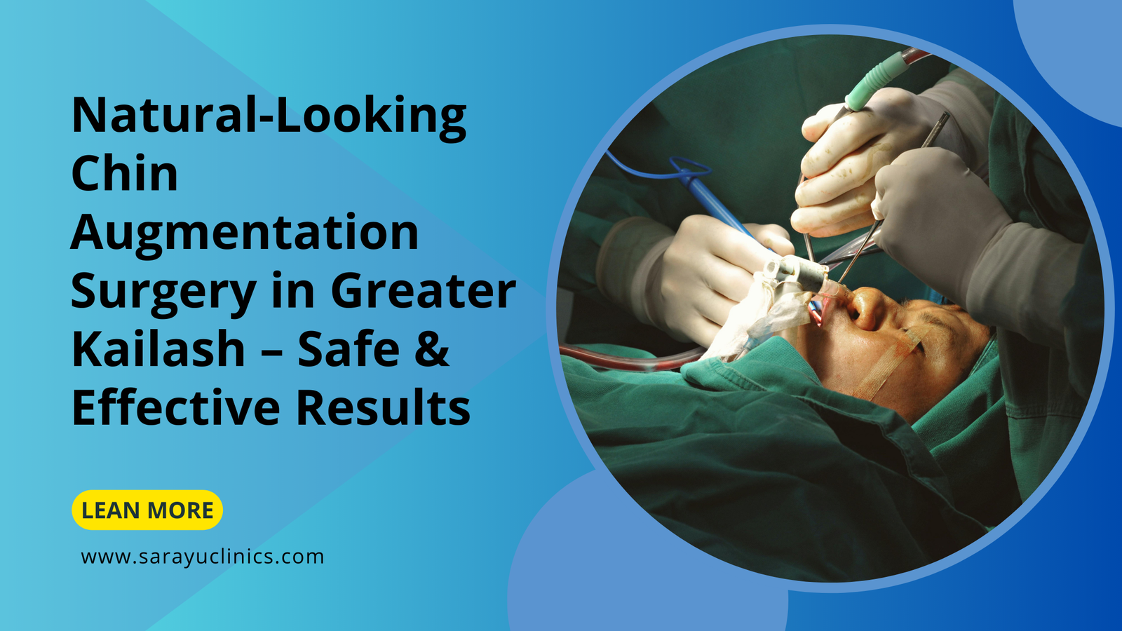 Natural-Looking Chin Augmentation Surgery in Greater Kailash