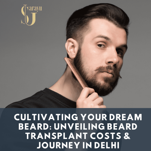 Dreaming of a fuller beard? Explore beard transplants in Delhi with Sarayu Clinics! ‍♂️ Learn about costs, benefits, the procedure & more. Achieve your desired look & boost your confidence! #BeardTransplantDelhi #SarayuClinics